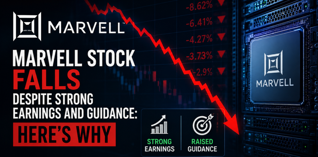 Marvell Stock Falls Despite Strong Earnings and Guidance Here's Why